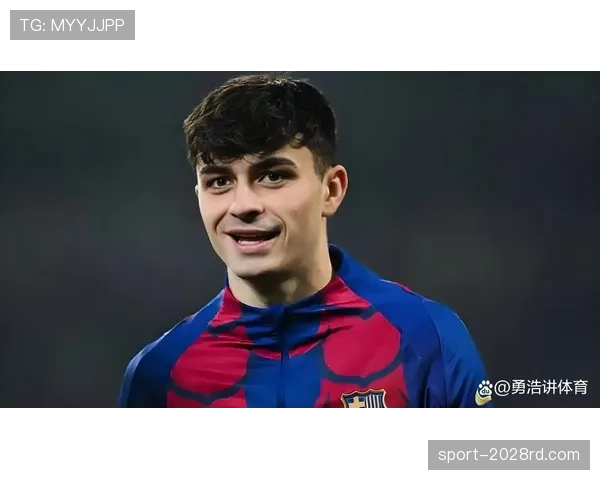 佩德里与加维的战术价值差异：巴萨中场核心能力断点解析